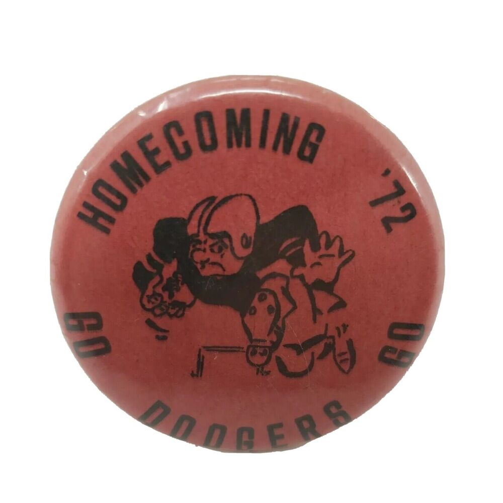 Dodgers Mascot High School Homecoming 1972 Football Pinback Button Vintage Go